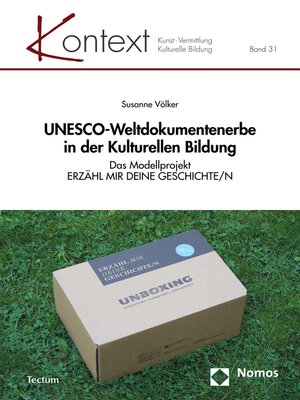 cover image of UNESCO-Weltdokumentenerbe in der Kulturellen Bildung